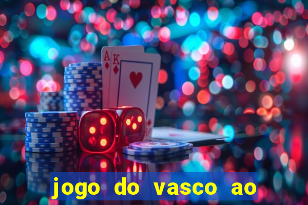 jogo do vasco ao vivo hd